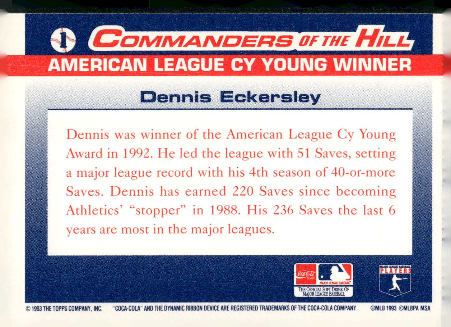 1993 Topps/Coca-Cola Commanders of the Hill #1 Dennis Eckersley