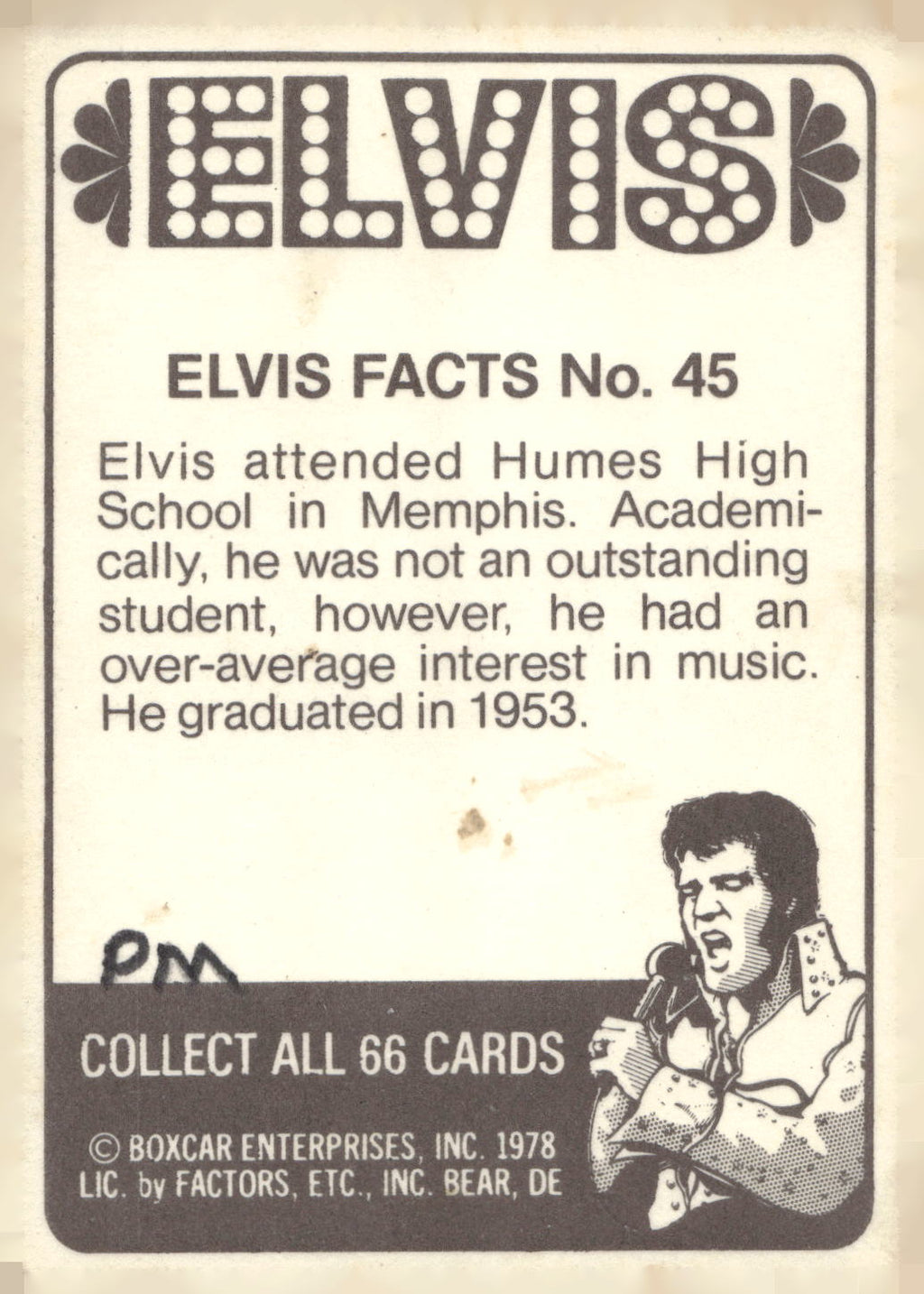 1978 Donruss Elvis Presley #45 Elvis attended Humes High School in
