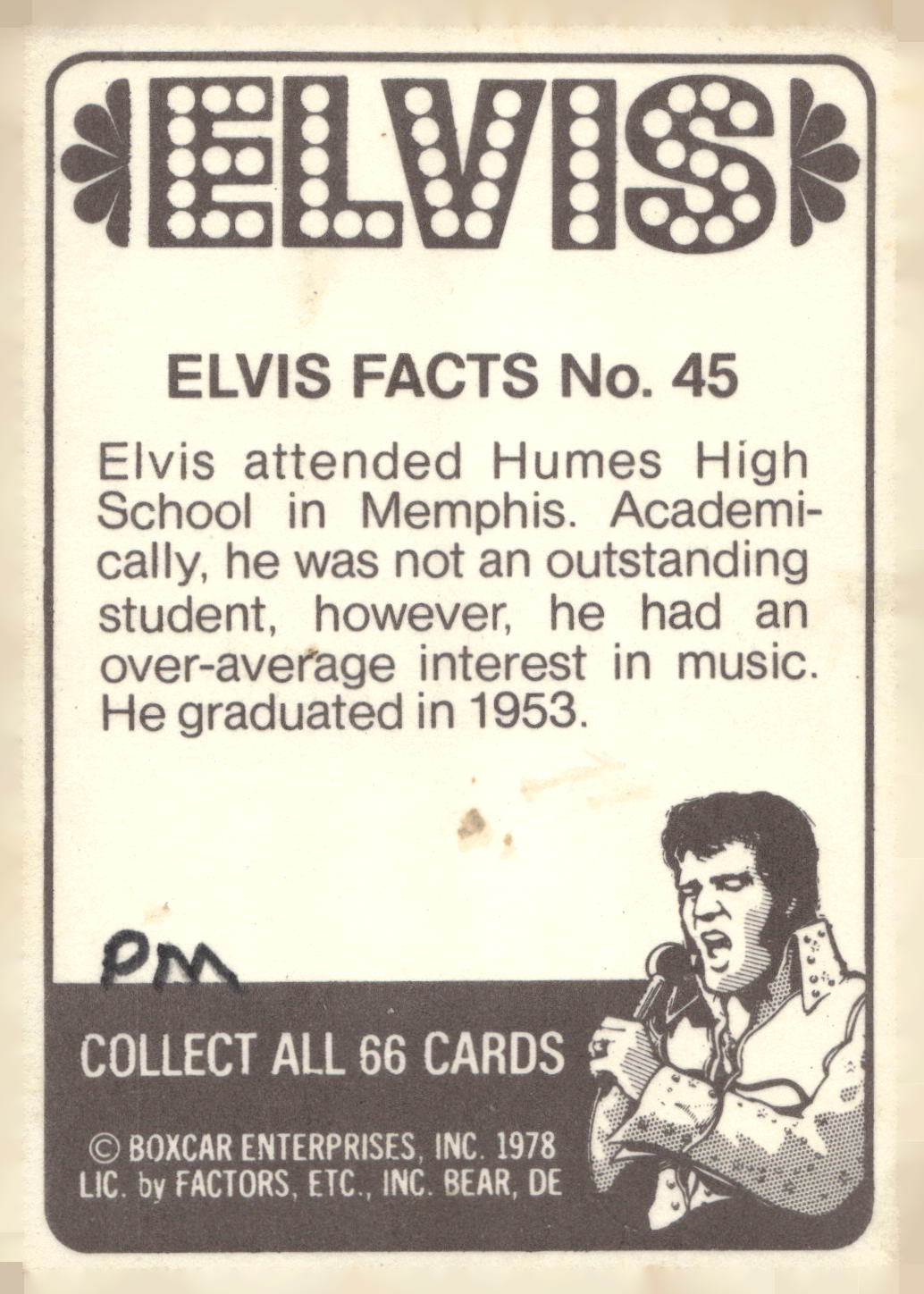 1978 Donruss Elvis Presley #45 Elvis attended Humes High School in