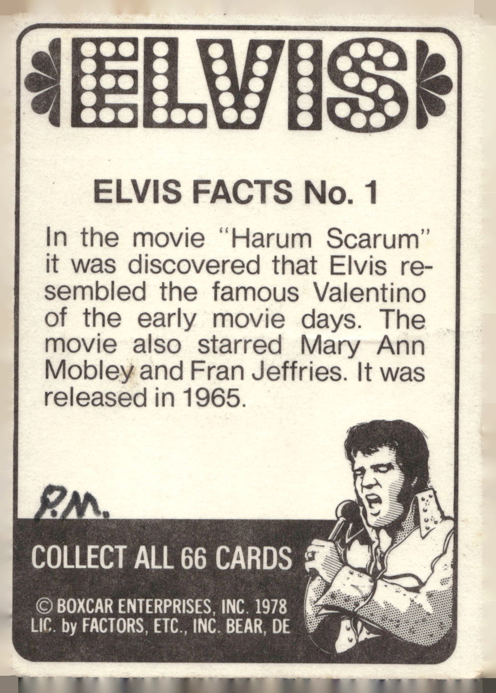 1978 Donruss Elvis Presley #1 In the movie "Harum Scarum"...