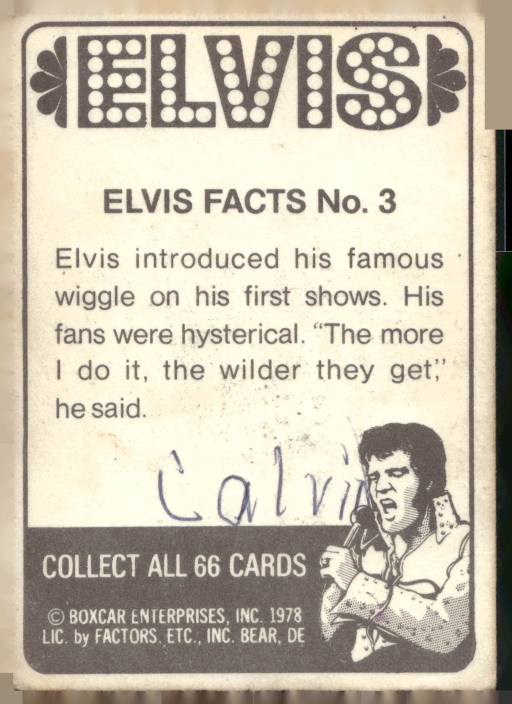 1978 Donruss Elvis Presley #3 Elvis introduced his famous wiggle...
