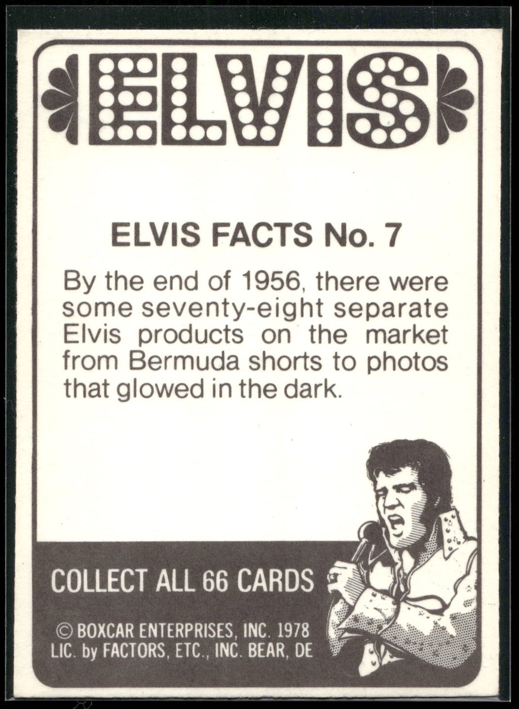 1978 Donruss Elvis Presley #7 By the end of 1956, there were some...