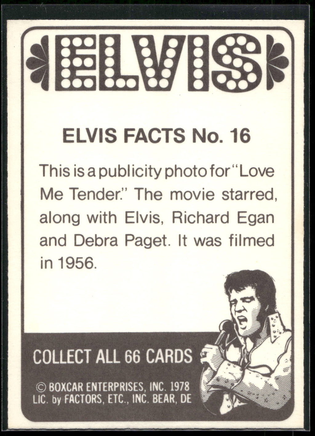 1978 Donruss Elvis Presley #16 This is a publicity photo for "Love Me Tender".