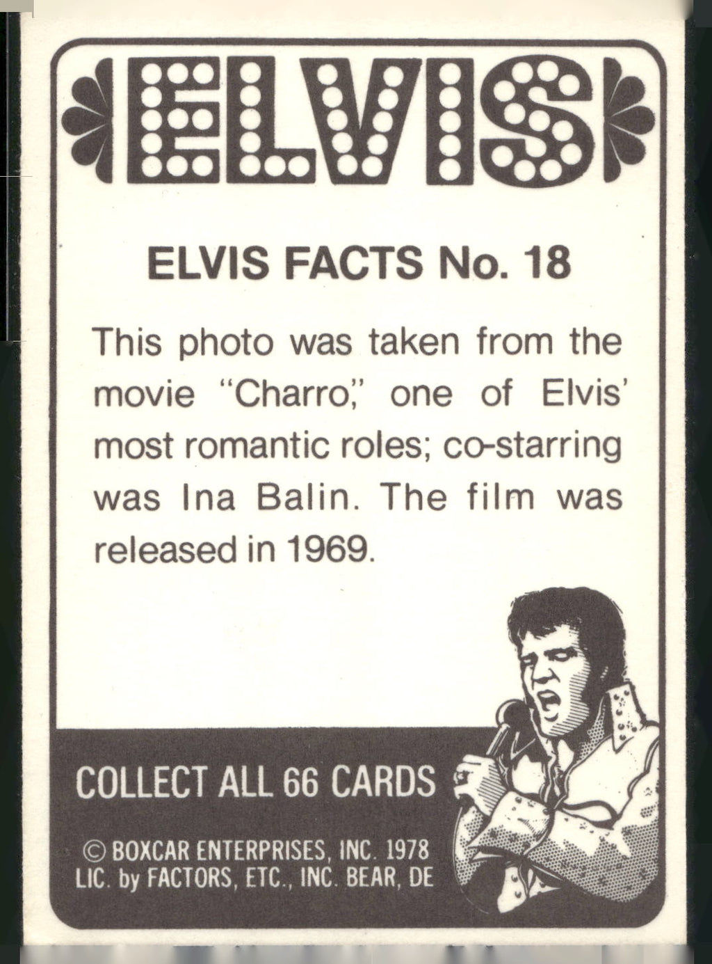 1978 Donruss Elvis Presley #18 This photo was taken from the movie "Charro"