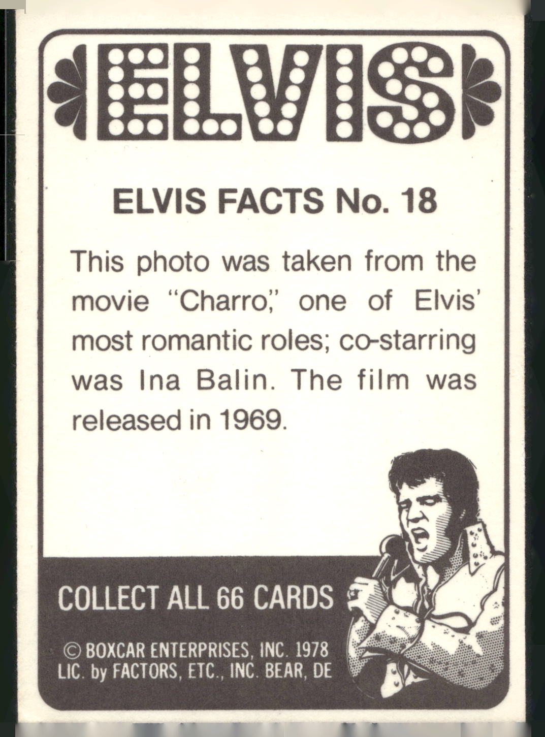 1978 Donruss Elvis Presley #18 This photo was taken from the movie "Charro"
