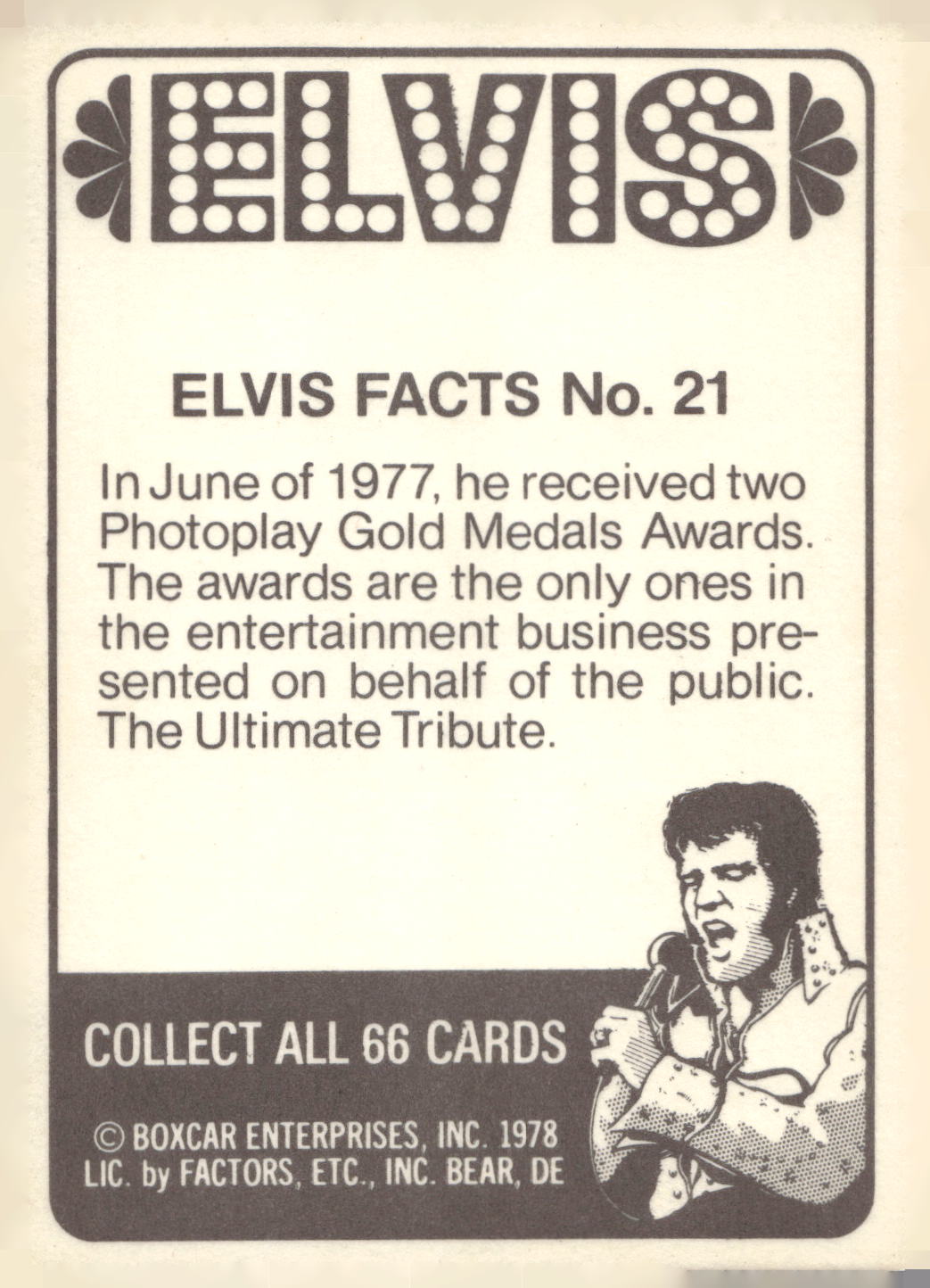 1978 Donruss Elvis Presley #21 In June of 1977, he received two Phot