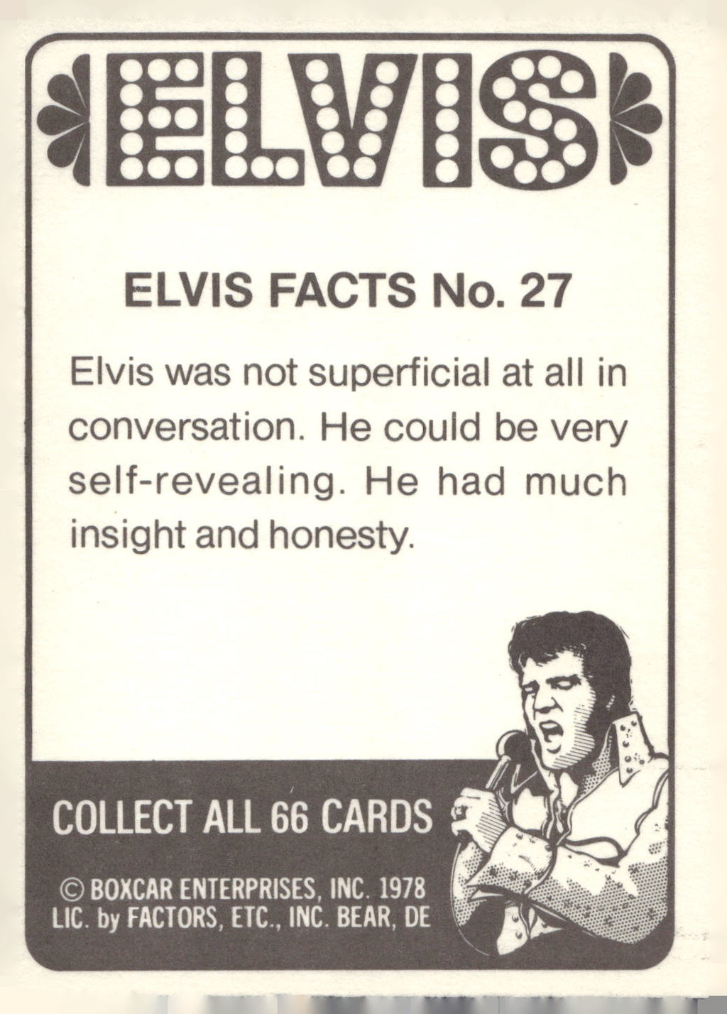 1978 Donruss Elvis Presley #27 Elvis was not superficial at all in c