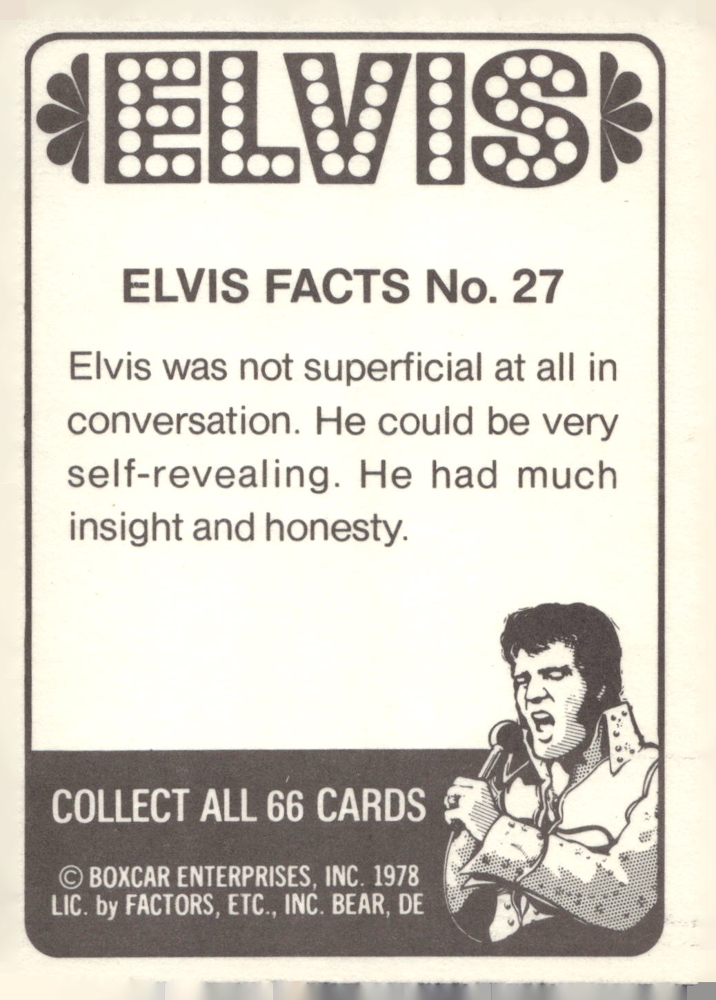 1978 Donruss Elvis Presley #27 Elvis was not superficial at all in c