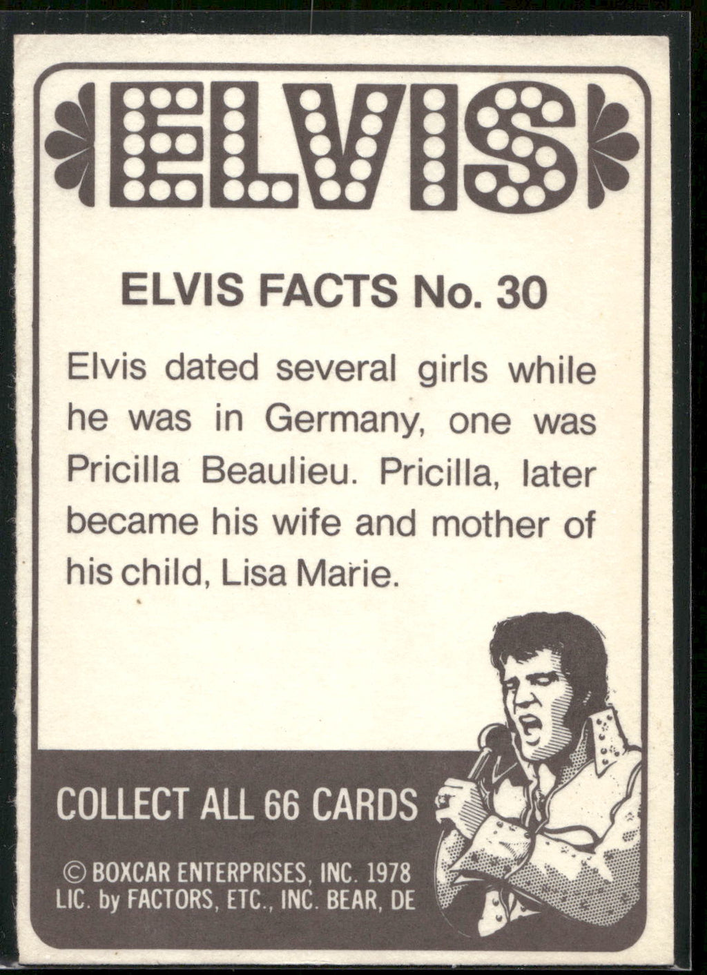 1978 Donruss Elvis Presley #30 Elvis dated several girls while he wa