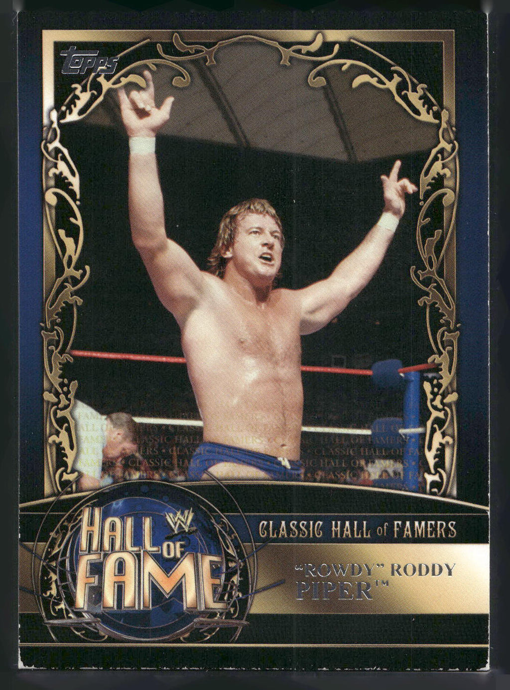 2012 Topps WWE #17 Rowdy Roddy Piper Classic Hall of Famers
