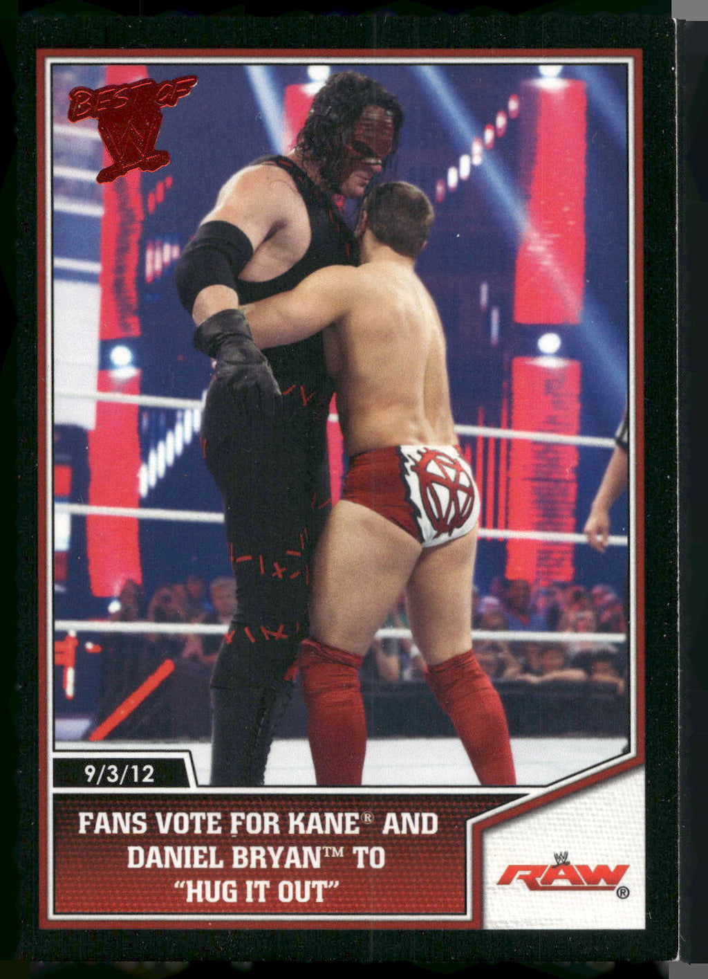 2013 Topps Best of WWE #46 Fans Vote for Kane and Daniel Bryan to Hug It Out