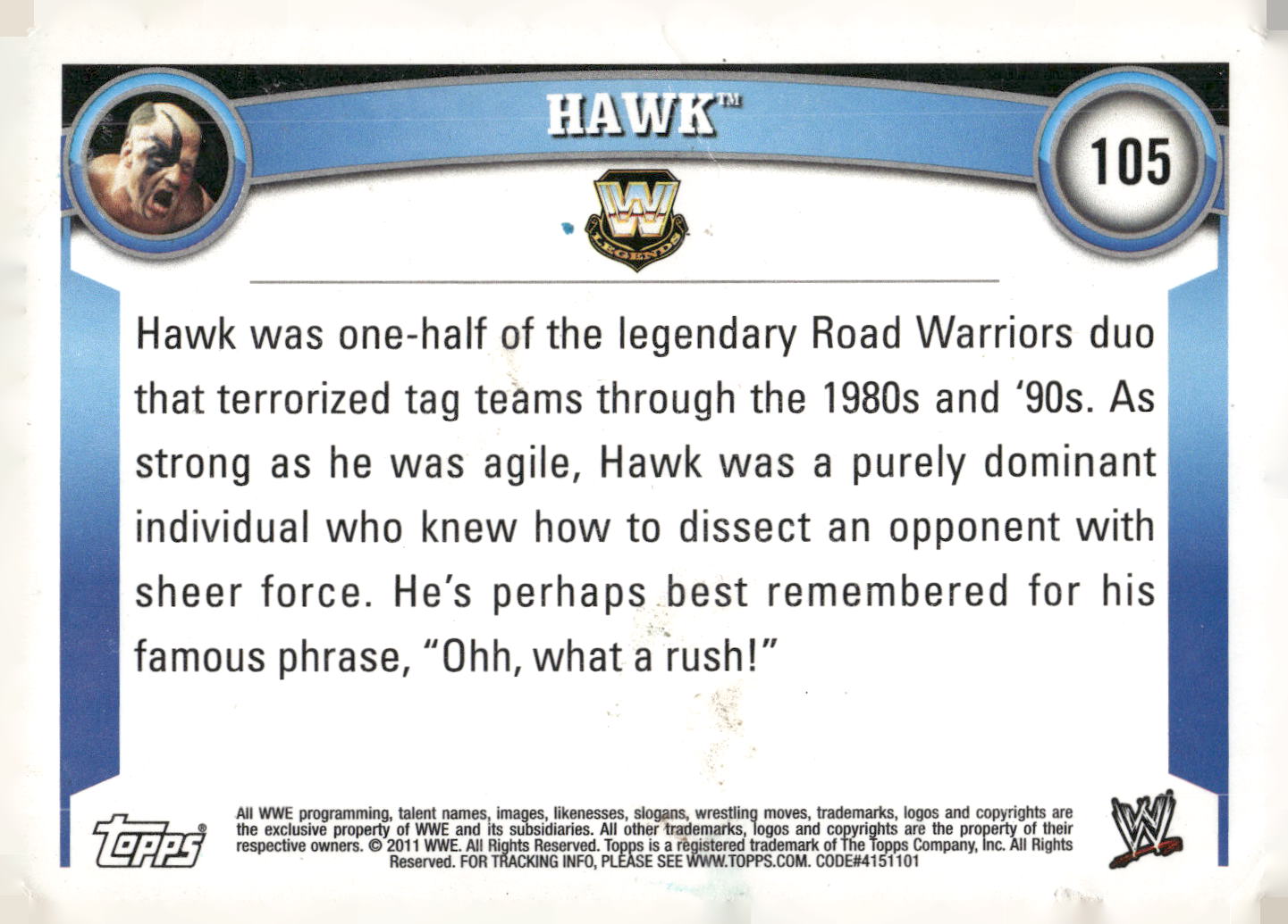 2011 Topps WWE #105 Hawk