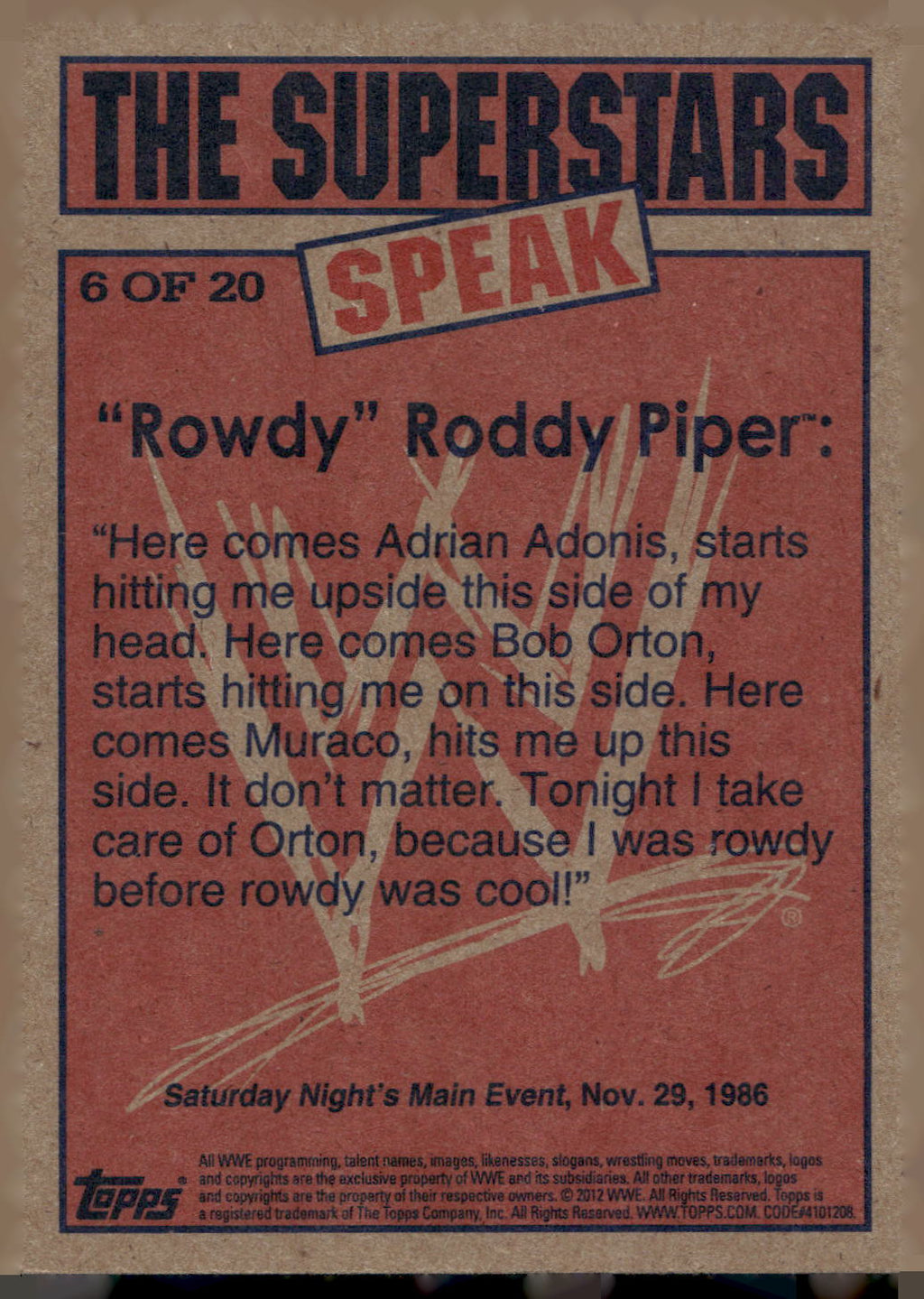 2012 Topps Heritage WWE #6 "Rowdy" Roddy Piper The Superstars Speak