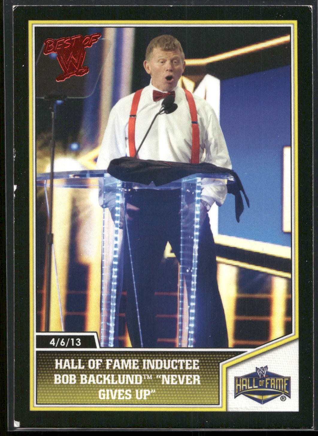 2013 Topps Best of WWE #104 Hall of Fame Inductee Bob Backlund Never Gives Up