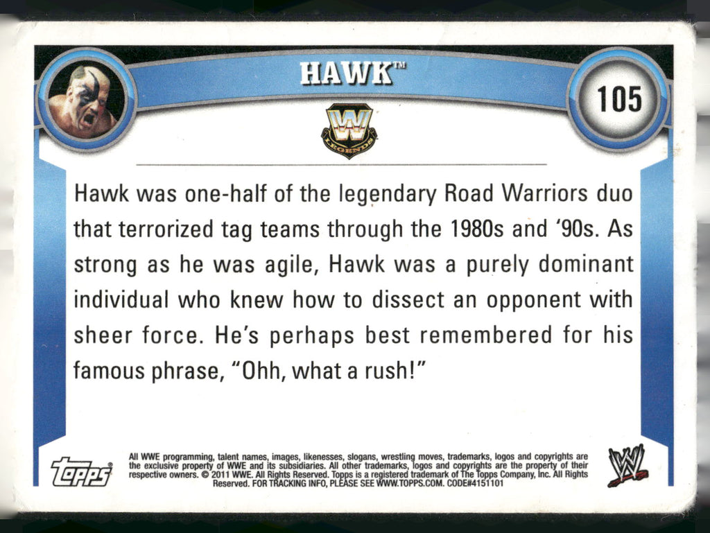 2011 Topps WWE #105 Hawk