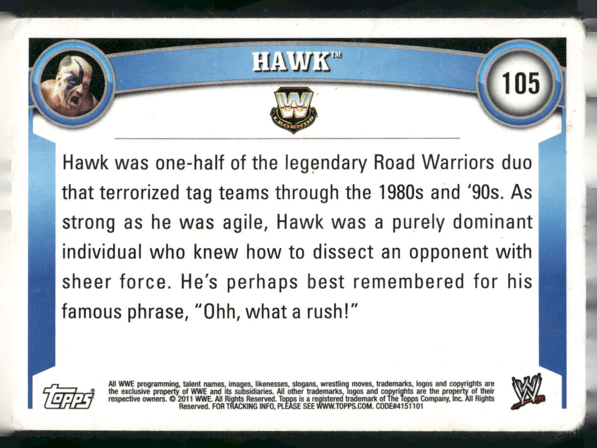 2011 Topps WWE #105 Hawk