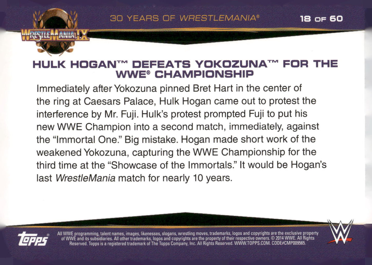 2014 Topps WWE Road to Wrestlemania #18 Hulk Hogan Defeats Yokozuna
