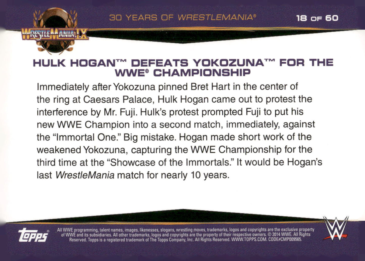 2014 Topps WWE Road to Wrestlemania #18 Hulk Hogan Defeats Yokozuna