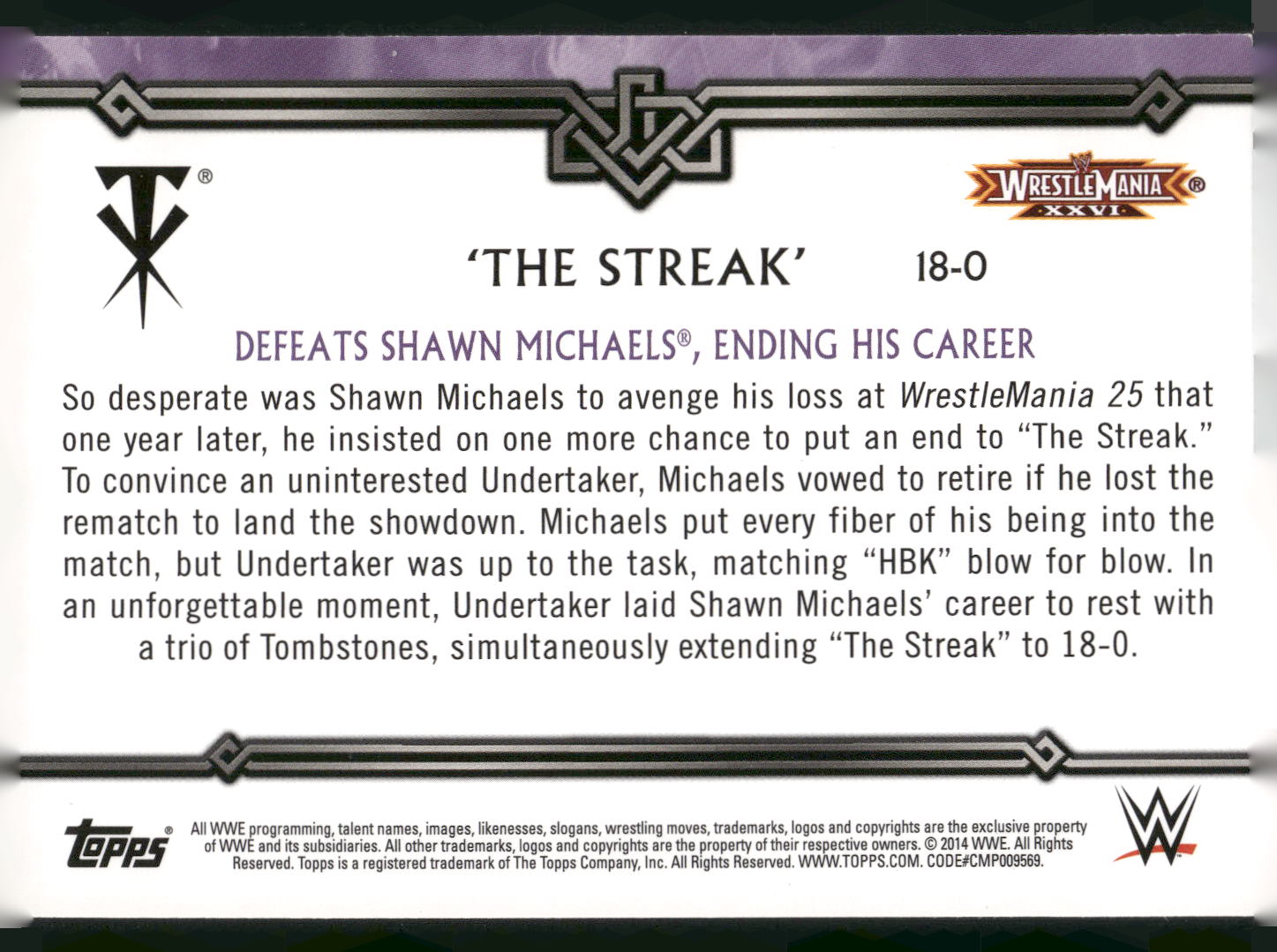 2014 Topps WWE Road to Wrestlemania #18-0 Undertaker Defeats Shawn Michaels