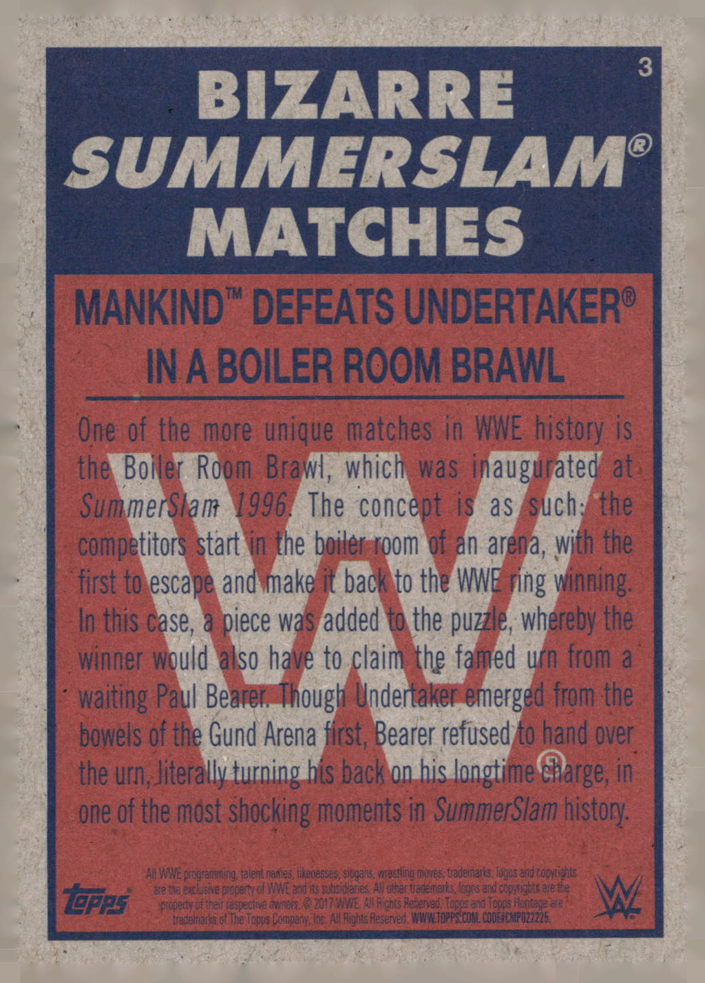 2017 Topps WWE Heritage #3 Mankind Bizarre SummerSlam Matches