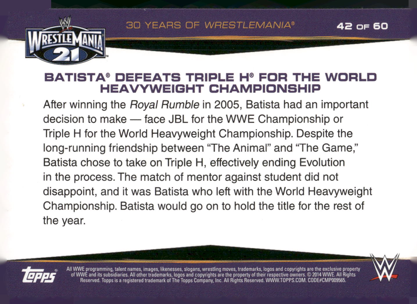 2014 Topps WWE Road to Wrestlemania #42 Batista Defeats Triple H