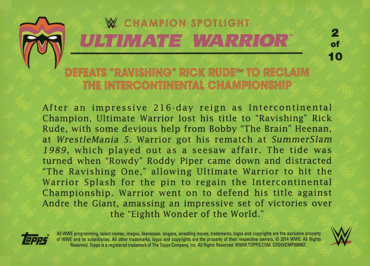 2014 Topps WWE Road to Wrestlemania #2 The Ultimate Warrior