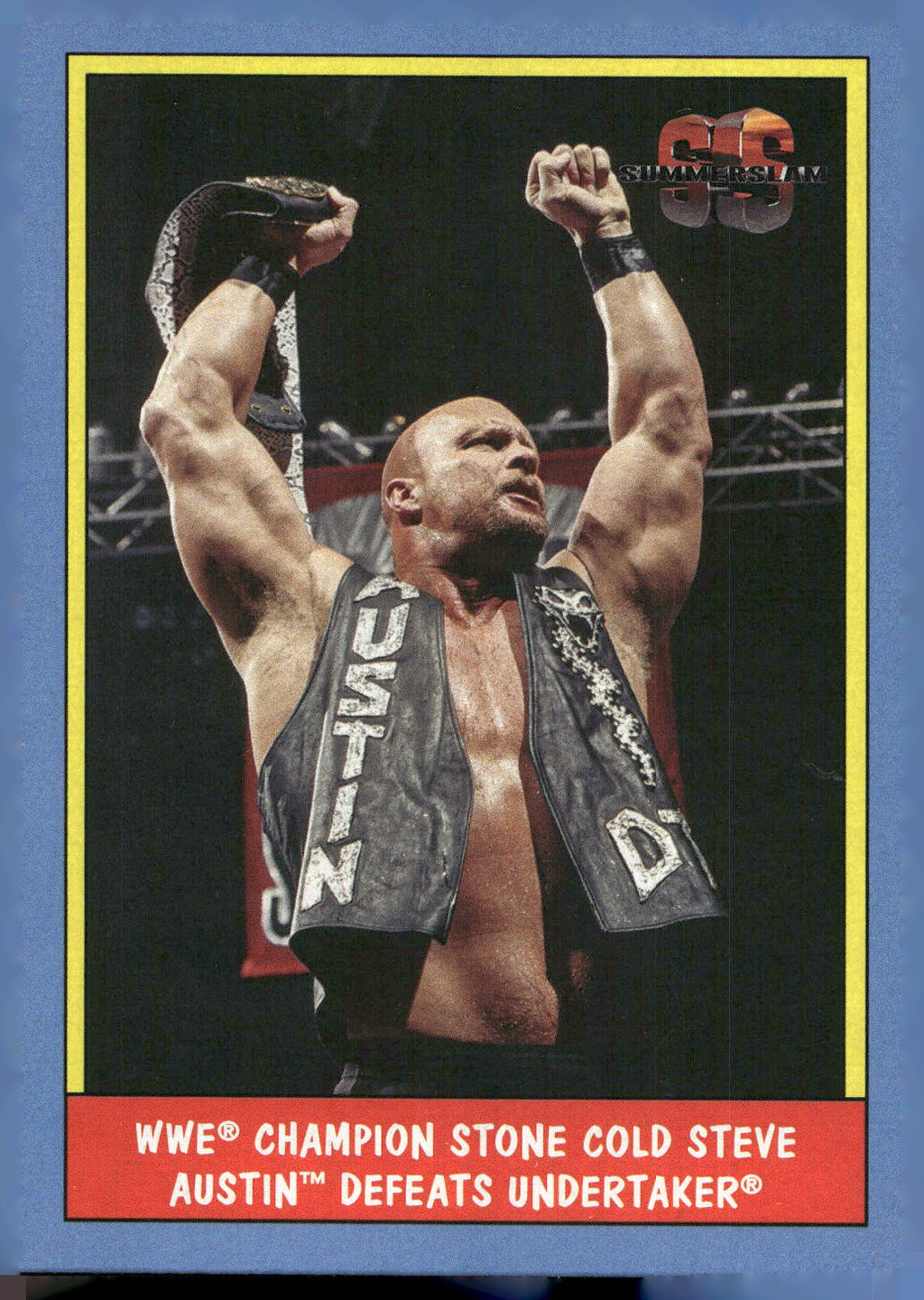 2017 Topps WWE Heritage #21 Steve Austin Thirty Years of SummerSlam