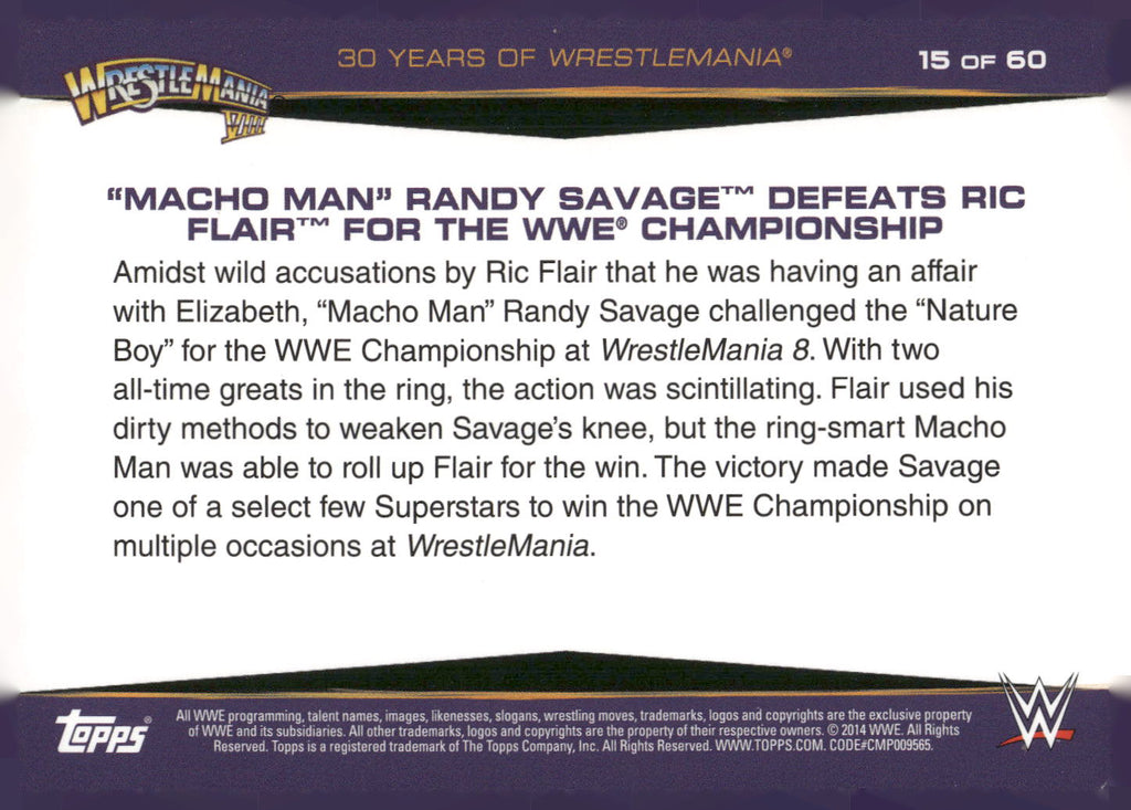 2014 Topps WWE Road to #15 "Macho Man" Randy Savage Defeats Ric Flair