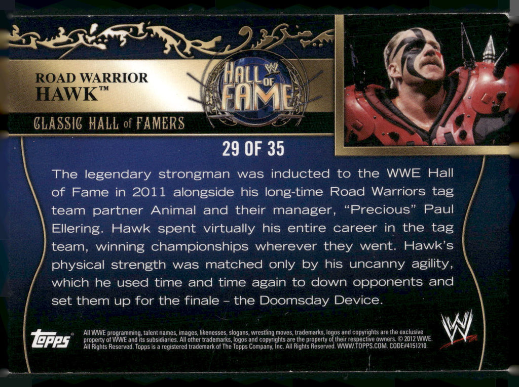 2012 Topps WWE #29 Road Warrior Hawk Classic Hall of Famers