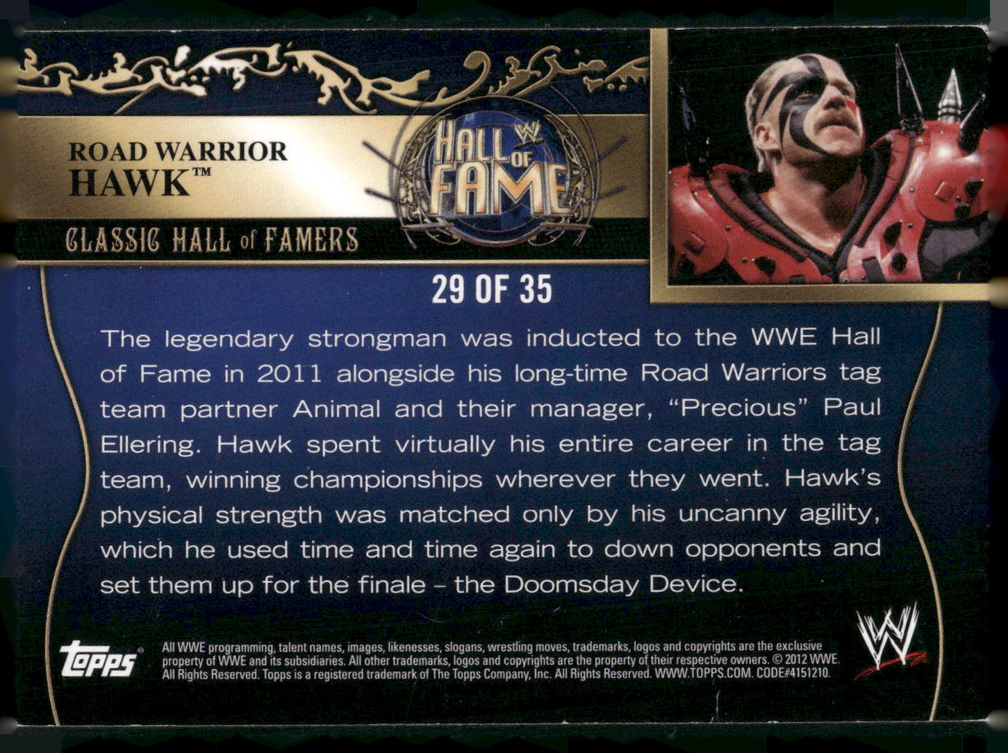 2012 Topps WWE #29 Road Warrior Hawk Classic Hall of Famers