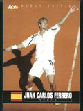 2005 Ace Authentic Debut Edition #25 Juan Carlos Ferrero