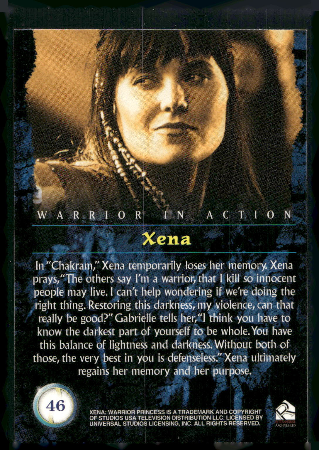 2001 Rittenhouse Xena Seasons 4 & 5 #46 In "Chakram," Xena