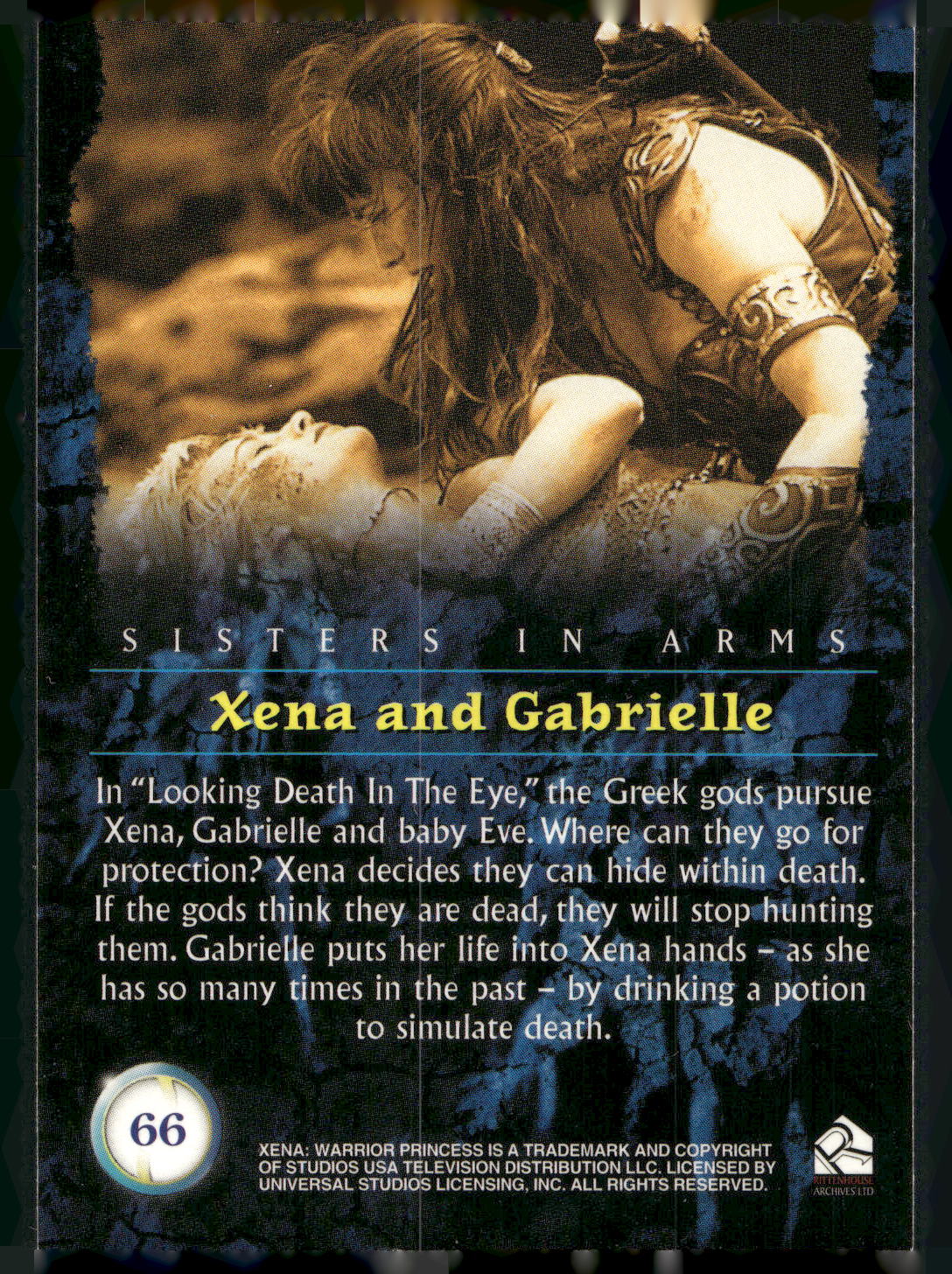 2001 Rittenhouse Xena Seasons 4 & 5 #66 In "Looking Death In The Eye,"