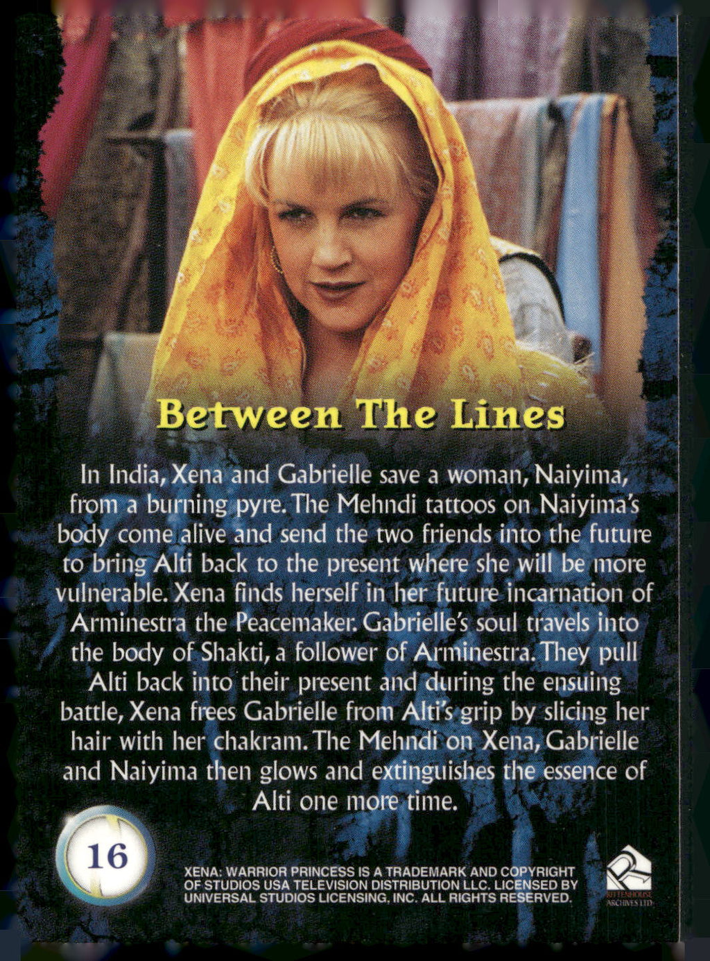 2001 Rittenhouse Xena Seasons 4 & 5 #16 Between the Lines