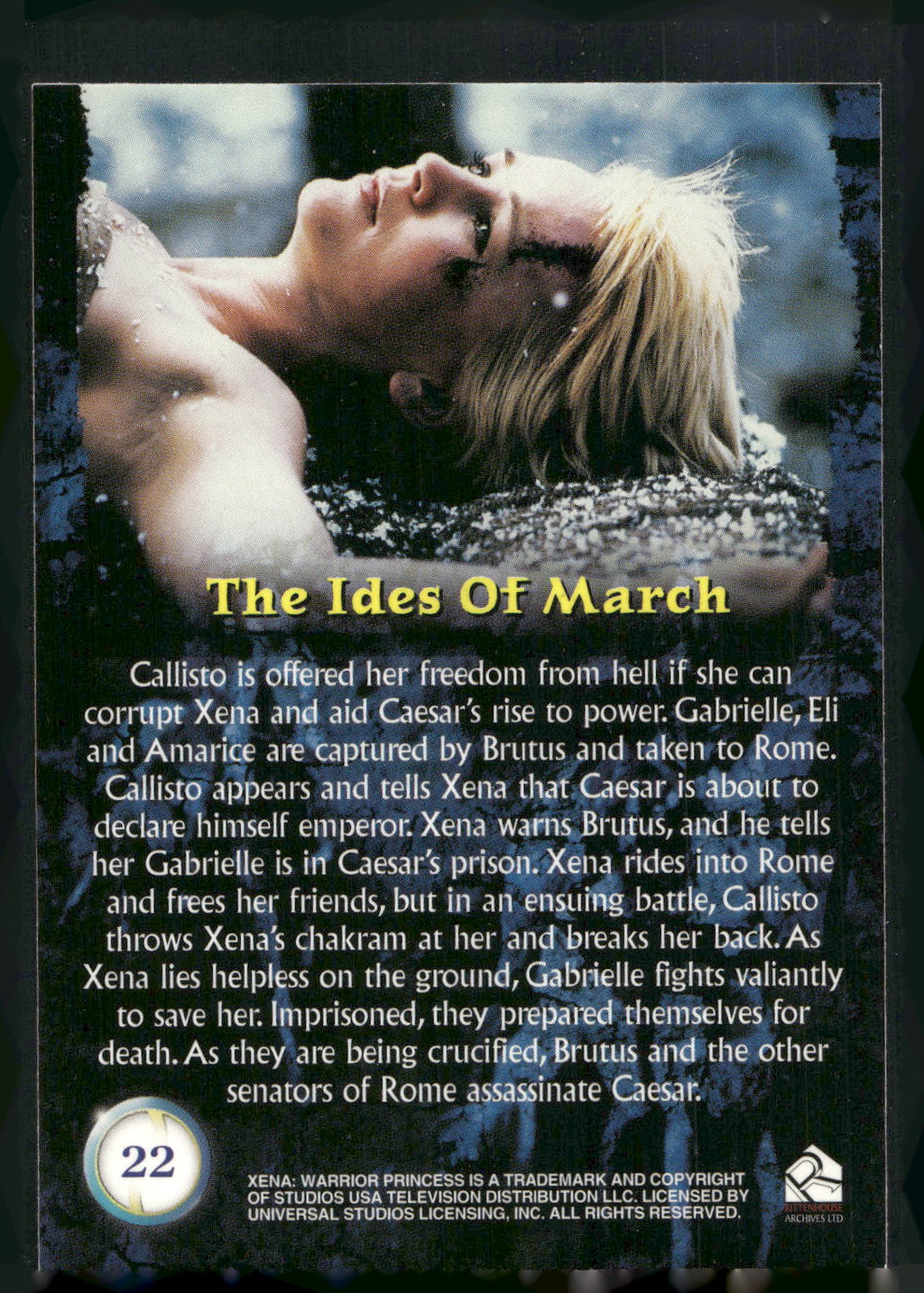2001 Rittenhouse Xena Seasons 4 & 5 #22 Ides of March