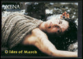 2001 Rittenhouse Xena Seasons 4 & 5 #22 Ides of March