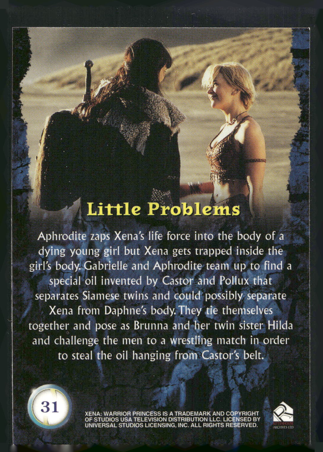 2001 Rittenhouse Xena Seasons 4 & 5 #31 Little Problems