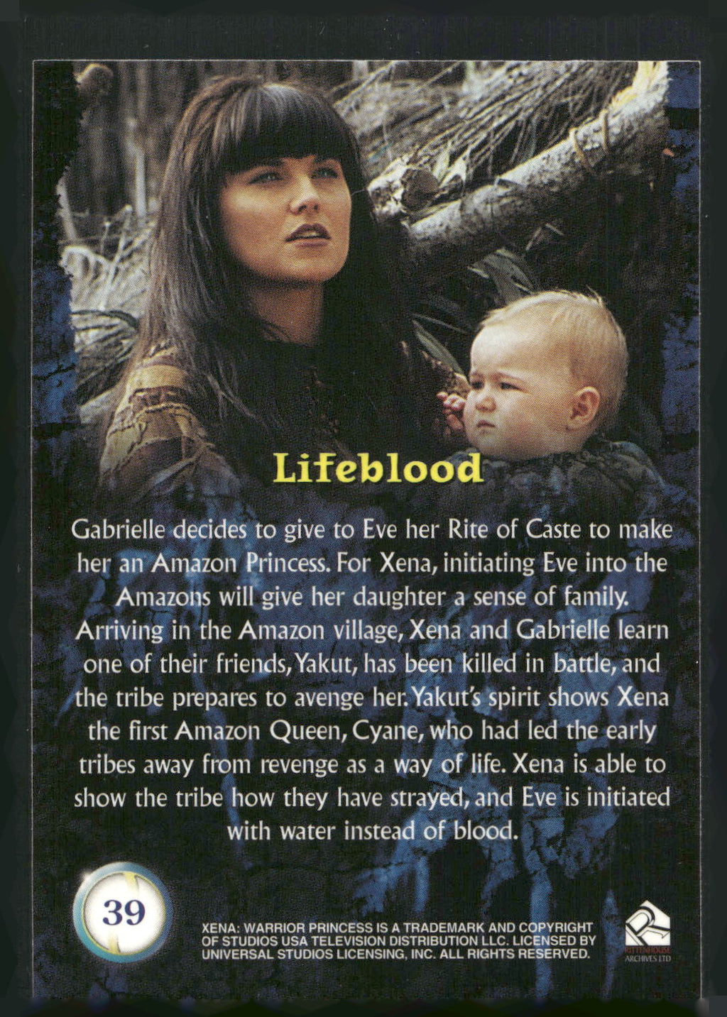 2001 Rittenhouse Xena Seasons 4 & 5 #39 Lifeblood