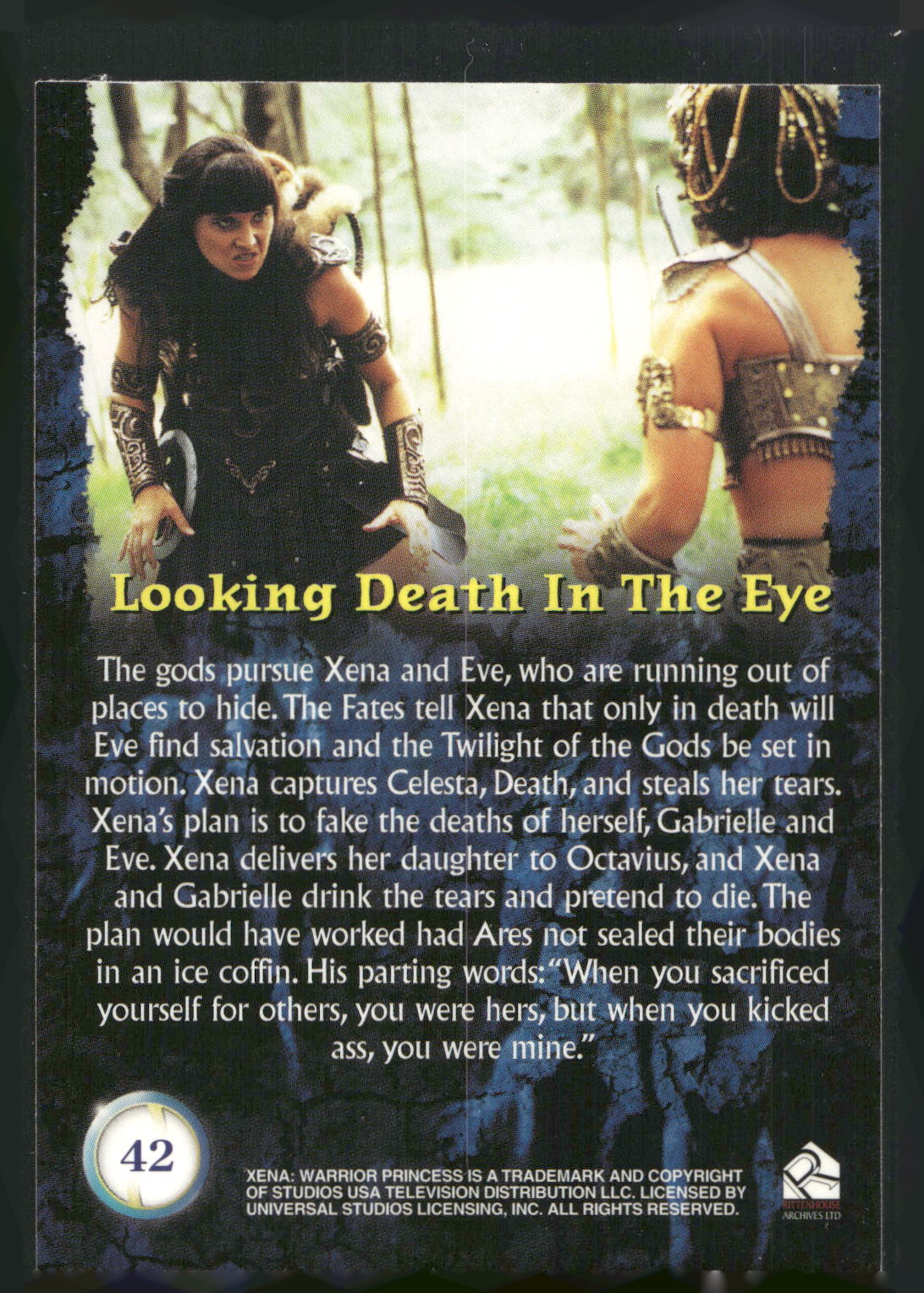 2001 Rittenhouse Xena Seasons 4 & 5 #42 Looking Death in the Eye