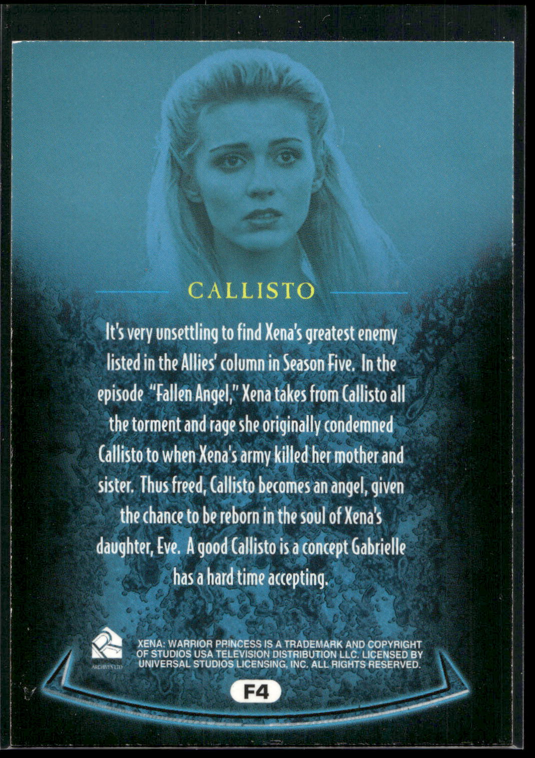 2001 Rittenhouse Xena Seasons 4 & 5 #F4 Callisto Allies