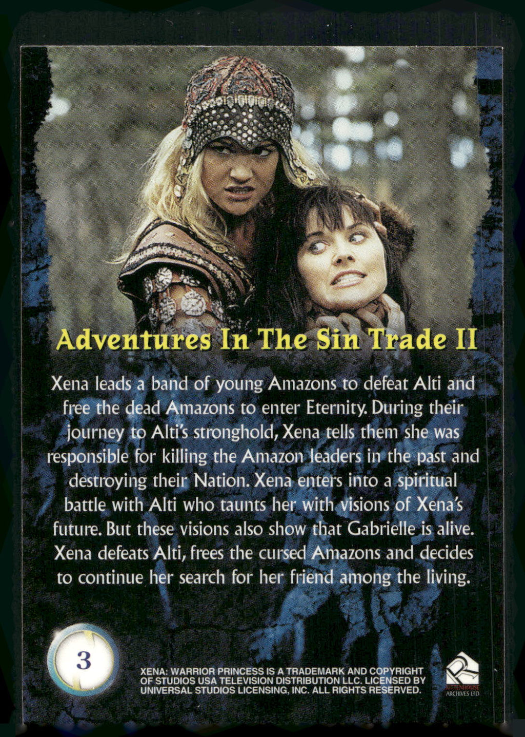 2001 Rittenhouse Xena Seasons 4 & 5 #3 Adventure in the Sin Trade