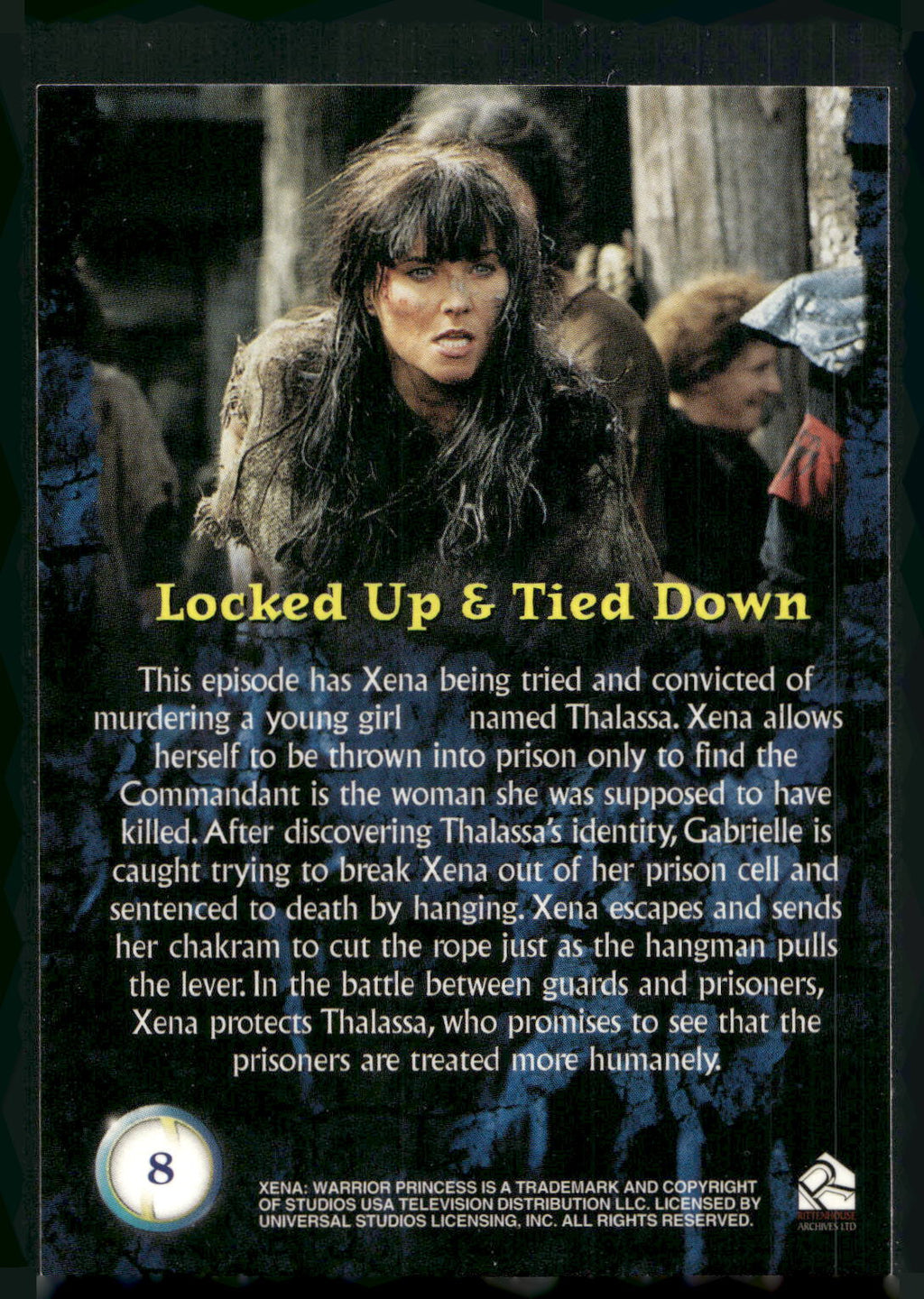 2001 Rittenhouse Xena Seasons 4 & 5 #8 Locked Up and Tied Down