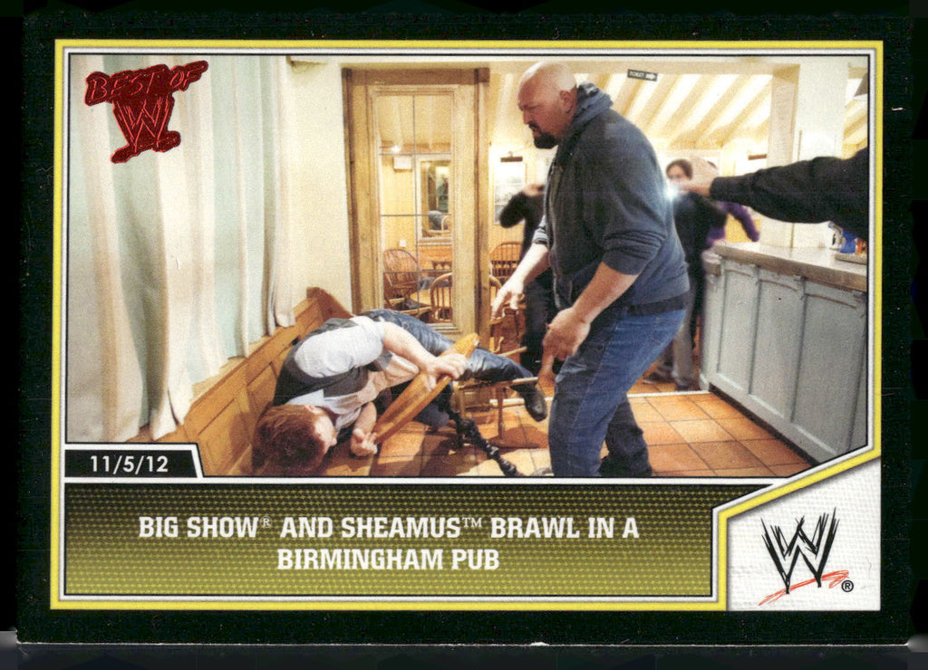 2013 Topps Best of WWE #58 Big Show and Sheamus Brawl in a Birmingham Pub