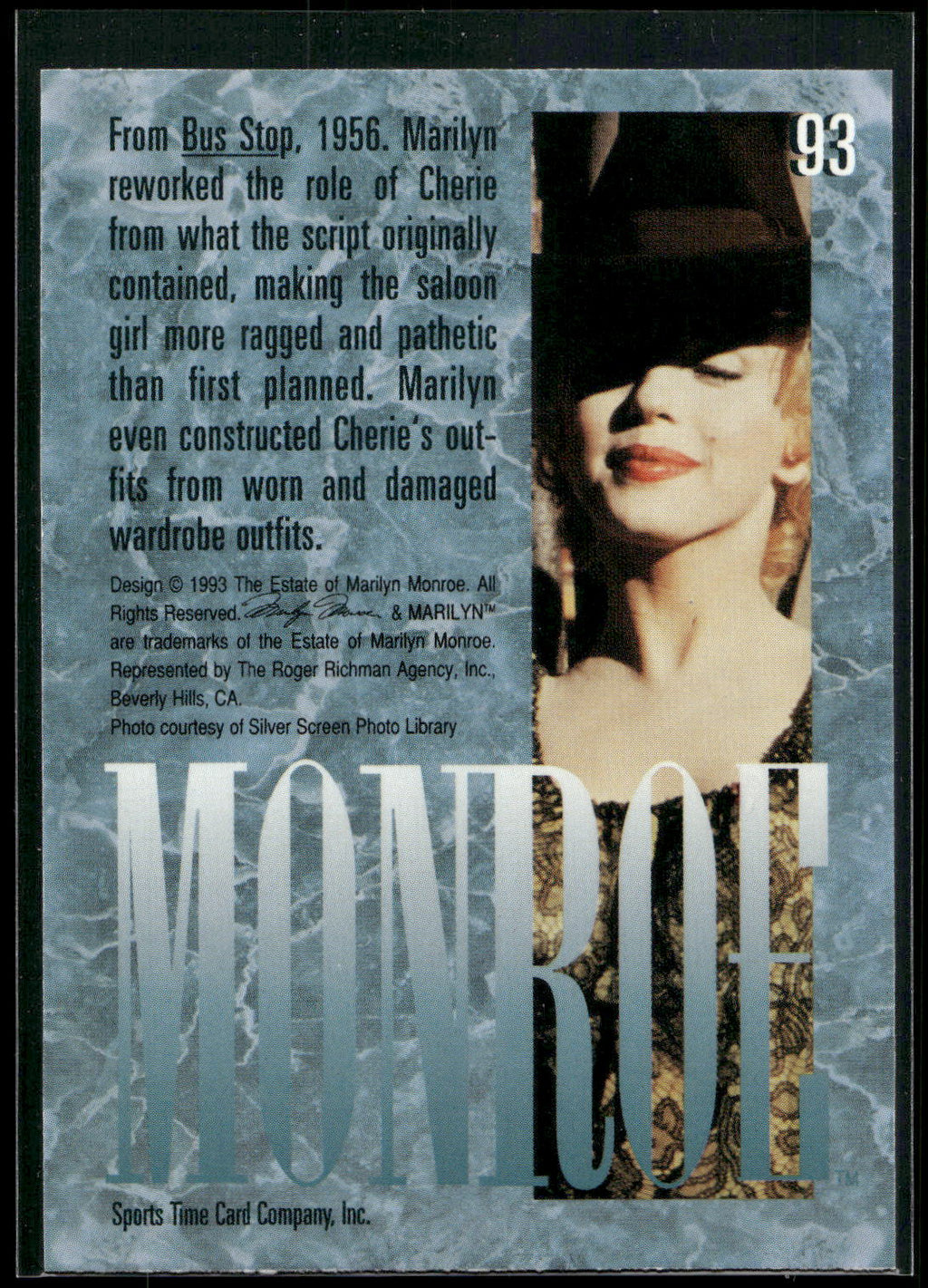 1993 Sports Time Marilyn Monroe #93 From Bus Stop, 1956. Marilyn reworked the ro