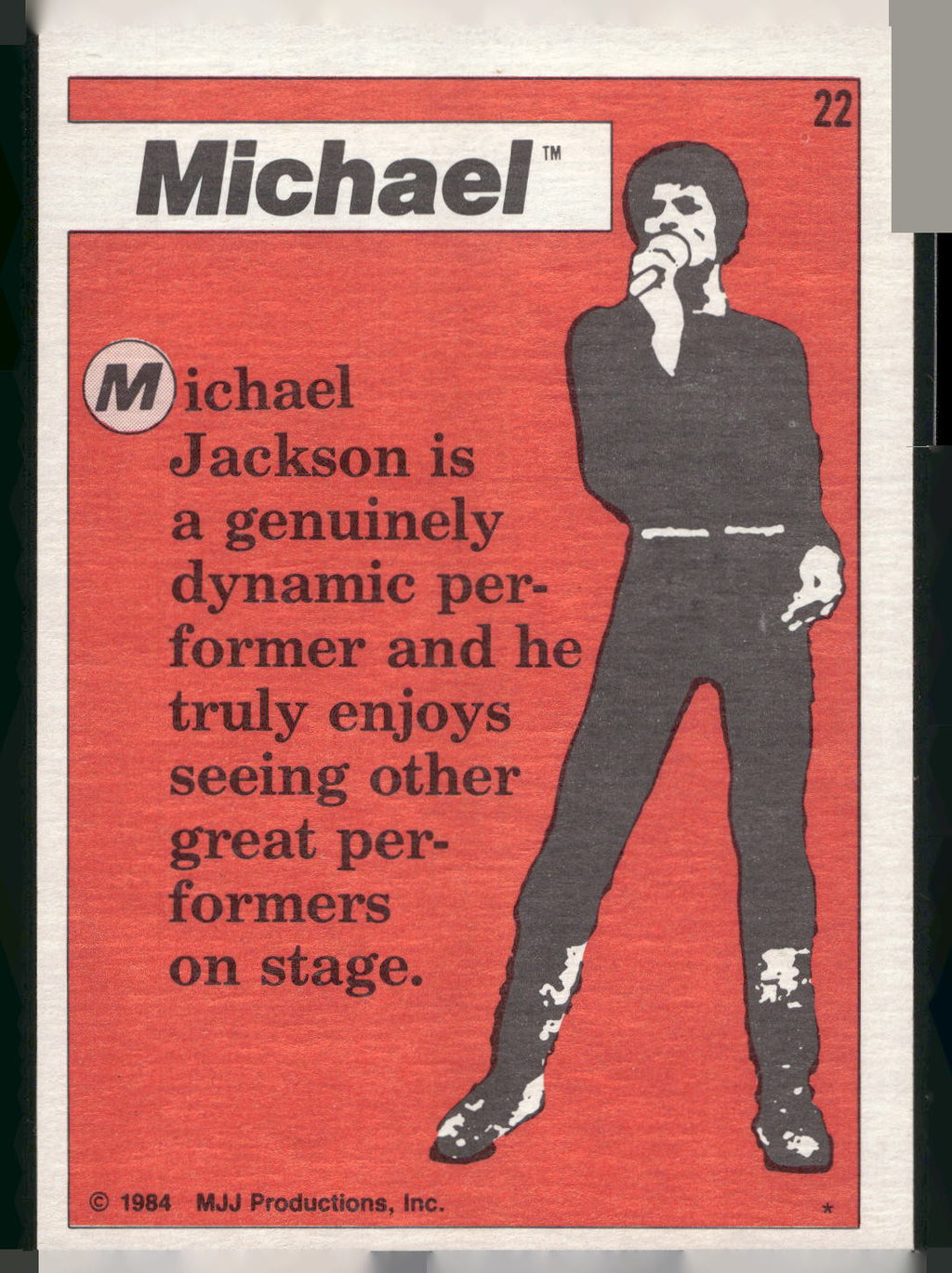 1984 Topps Michael Jackson #22b Michael Jackson is a genuinely