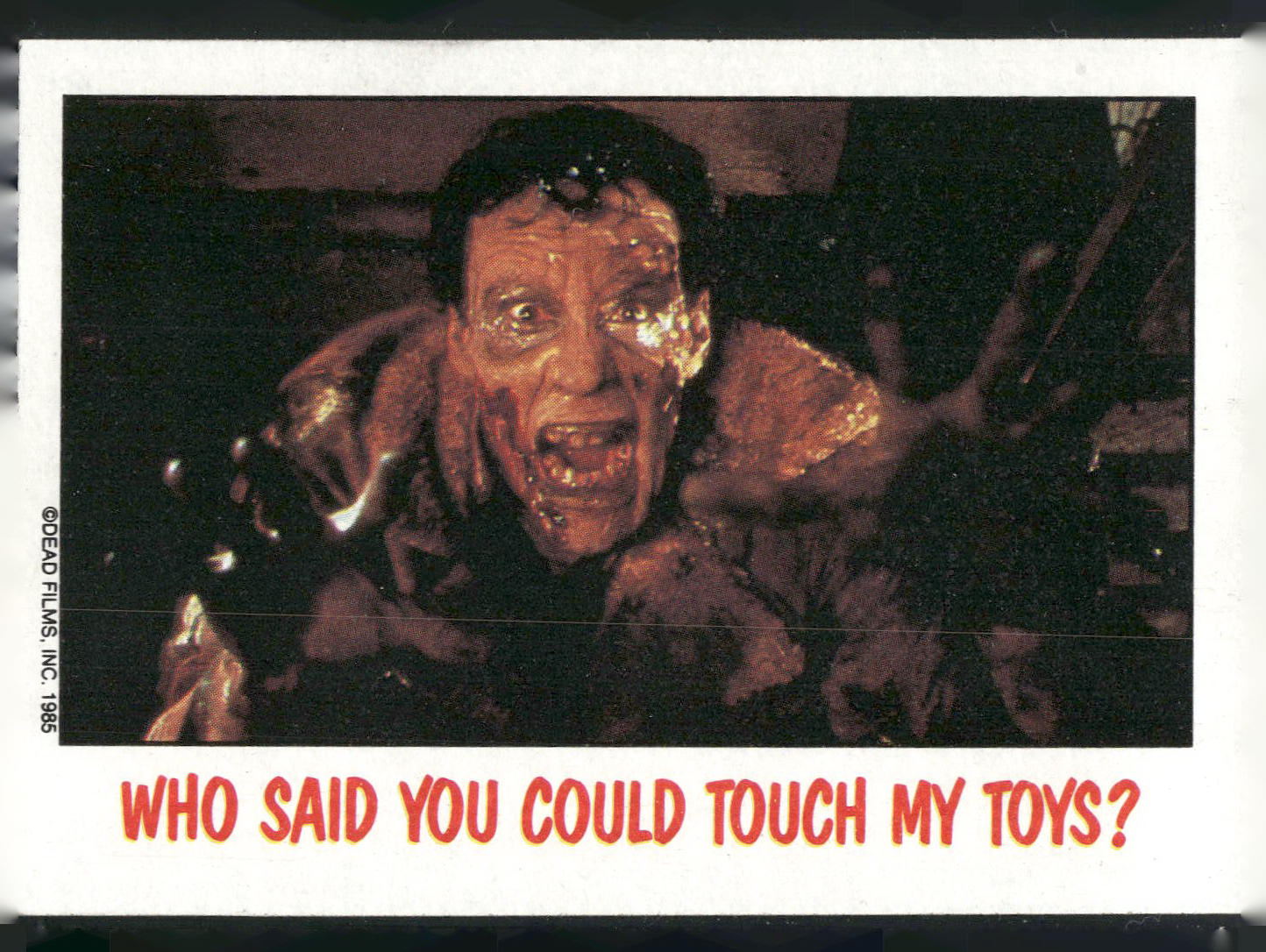 1988 Topps Fright Flicks #78 Who Said You Could Touch My Toys?