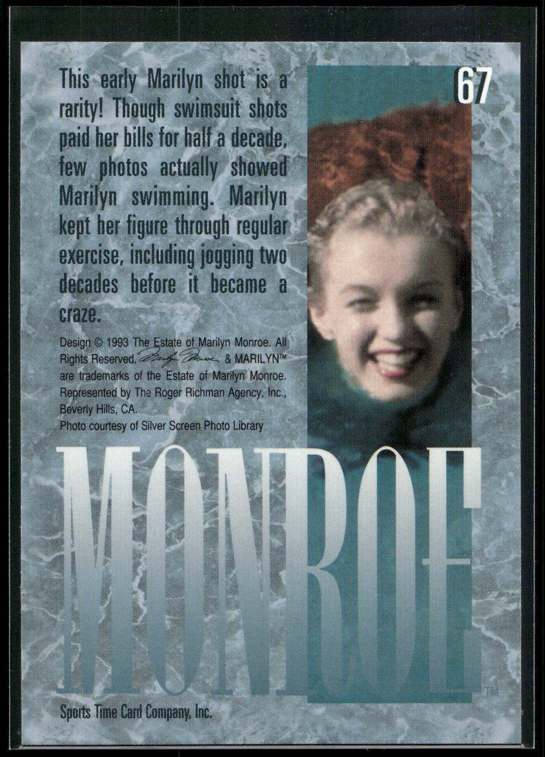 1993 Sports Time Marilyn Monroe #67 This early Marilyn shot is a rarity! Though