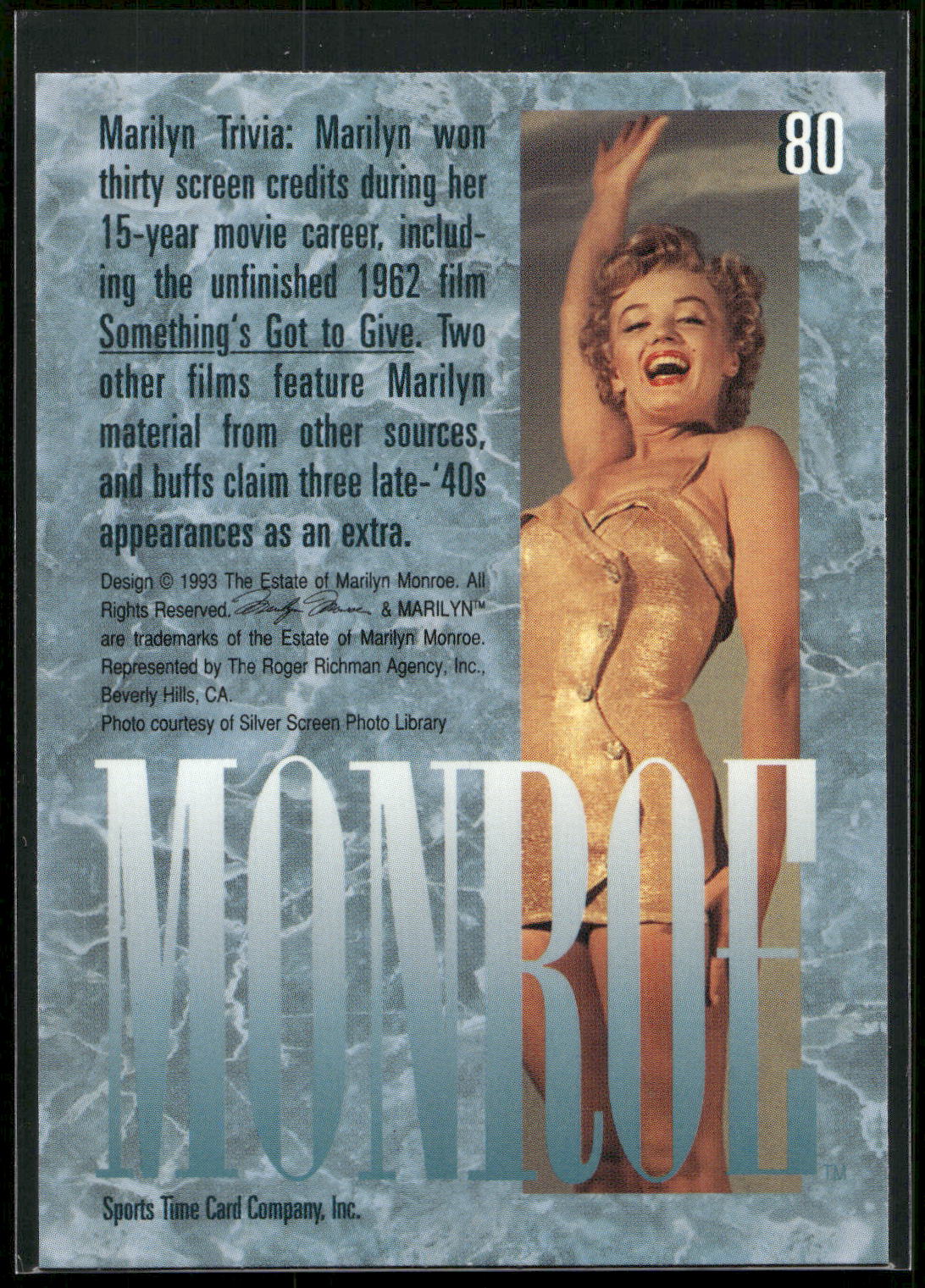 1993 Sports Time Marilyn Monroe #80 Marilyn won thirty screen credits during her