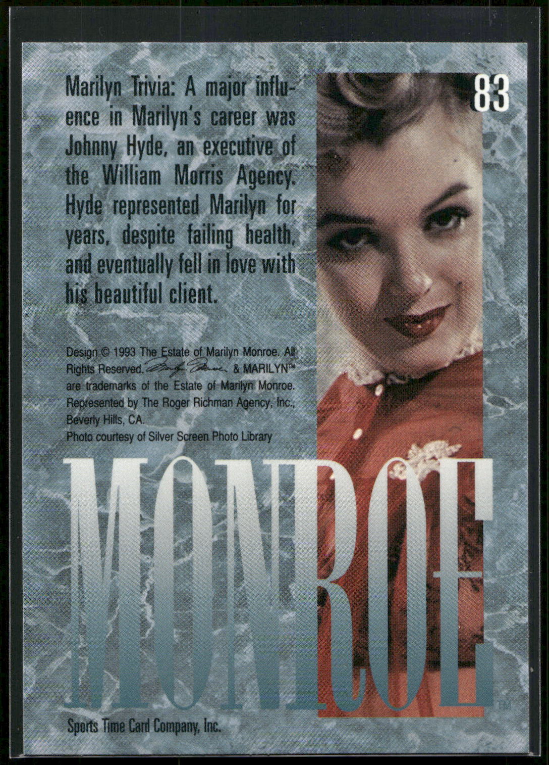 1993 Sports Time Marilyn Monroe #83 A major influence in Marilyn's career was Jo