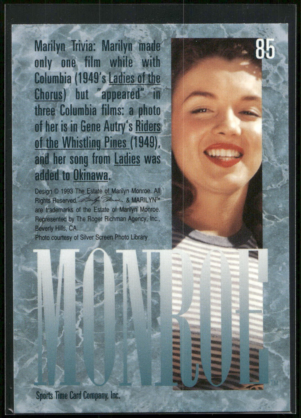 1993 Sports Time Marilyn Monroe #85 Marilyn made only one film while with Columb